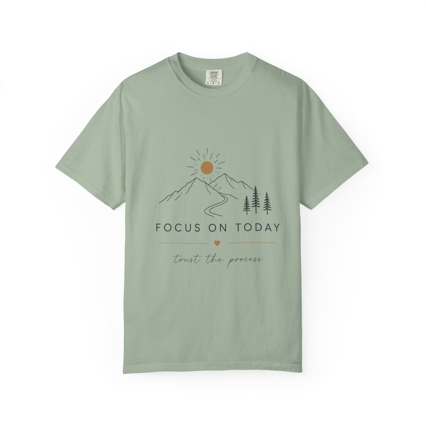 Focus On Today Inspirational T-Shirt