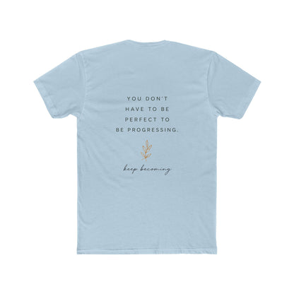 Inspirational Crew Tee — “Be proud of how far you’ve come.” Motivational Quote T-Shirt