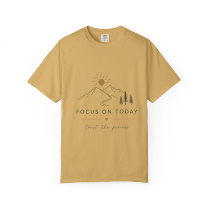 Focus On Today Inspirational T-Shirt
