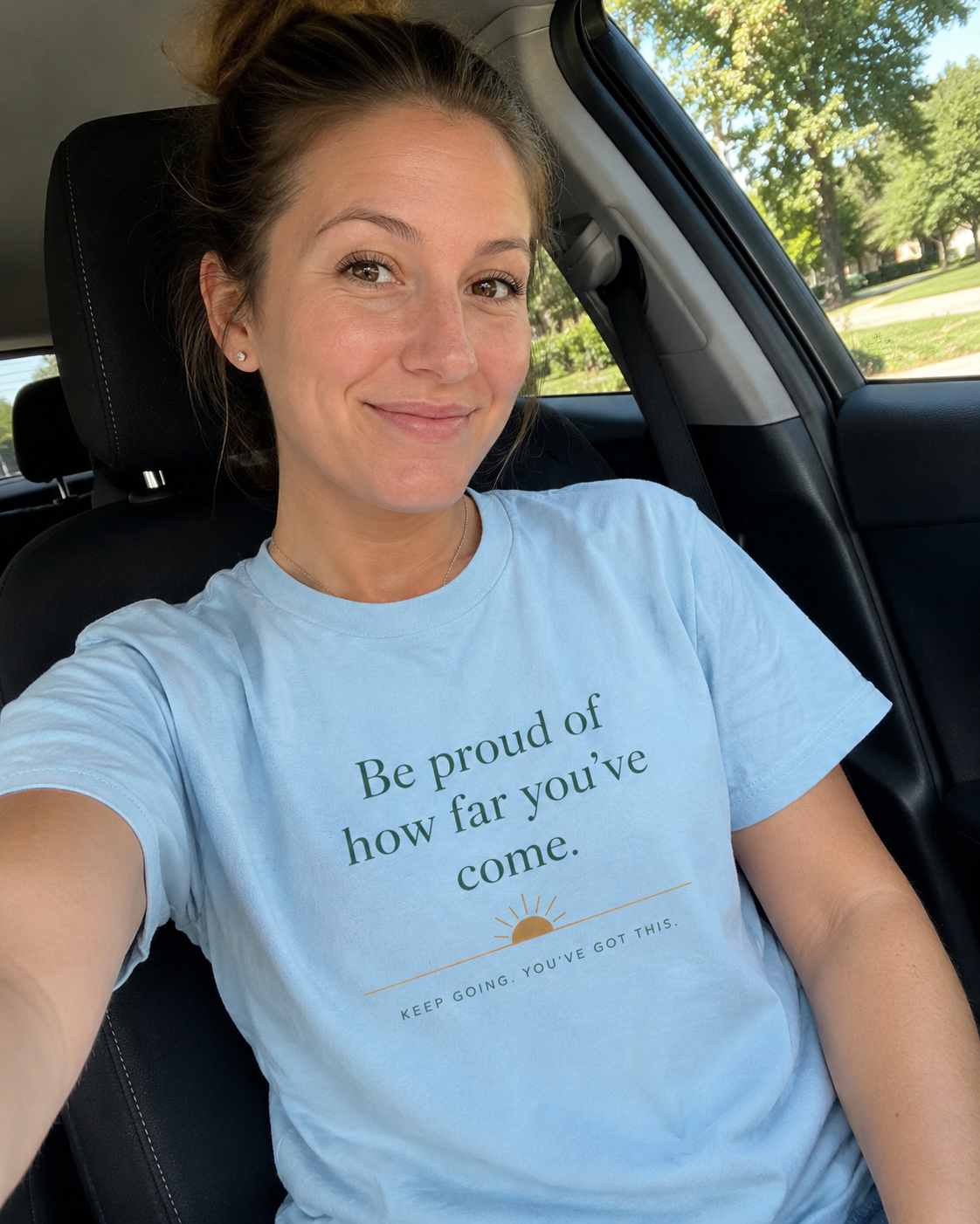 Inspirational Crew Tee — “Be proud of how far you’ve come.” Motivational Quote T-Shirt