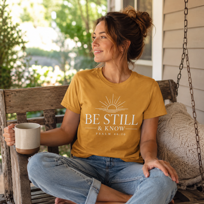 Be Still & Know T‑Shirt — Psalm 46:10 Inspirational Faith Tee