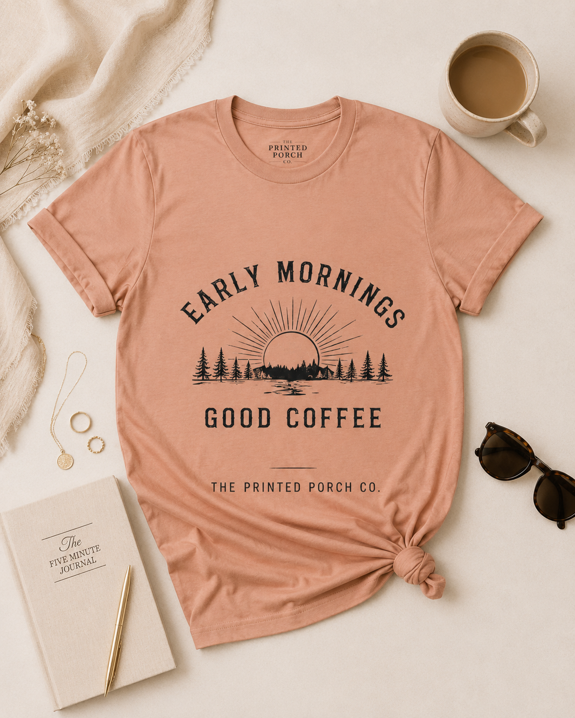 Early Mornings Good Coffee T-Shirt