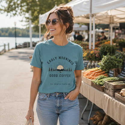 Early Mornings Good Coffee T-Shirt
