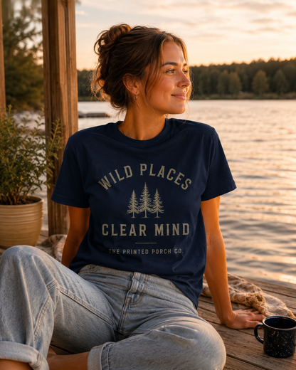 Wild Places Clear Mind Tee — Outdoor Adventure Nature T-Shirt
