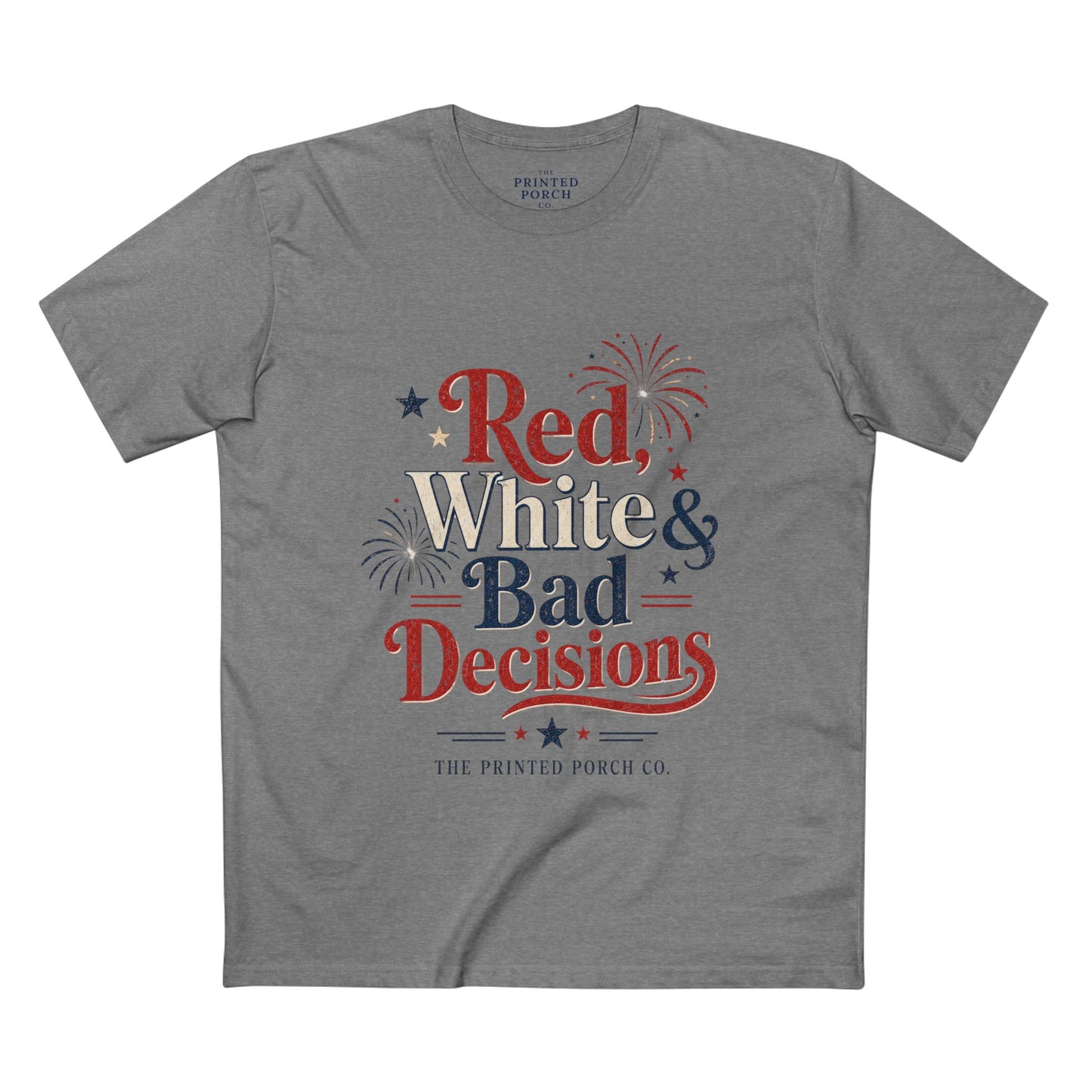 4th of July "Red, White and Bad Decision" Tee