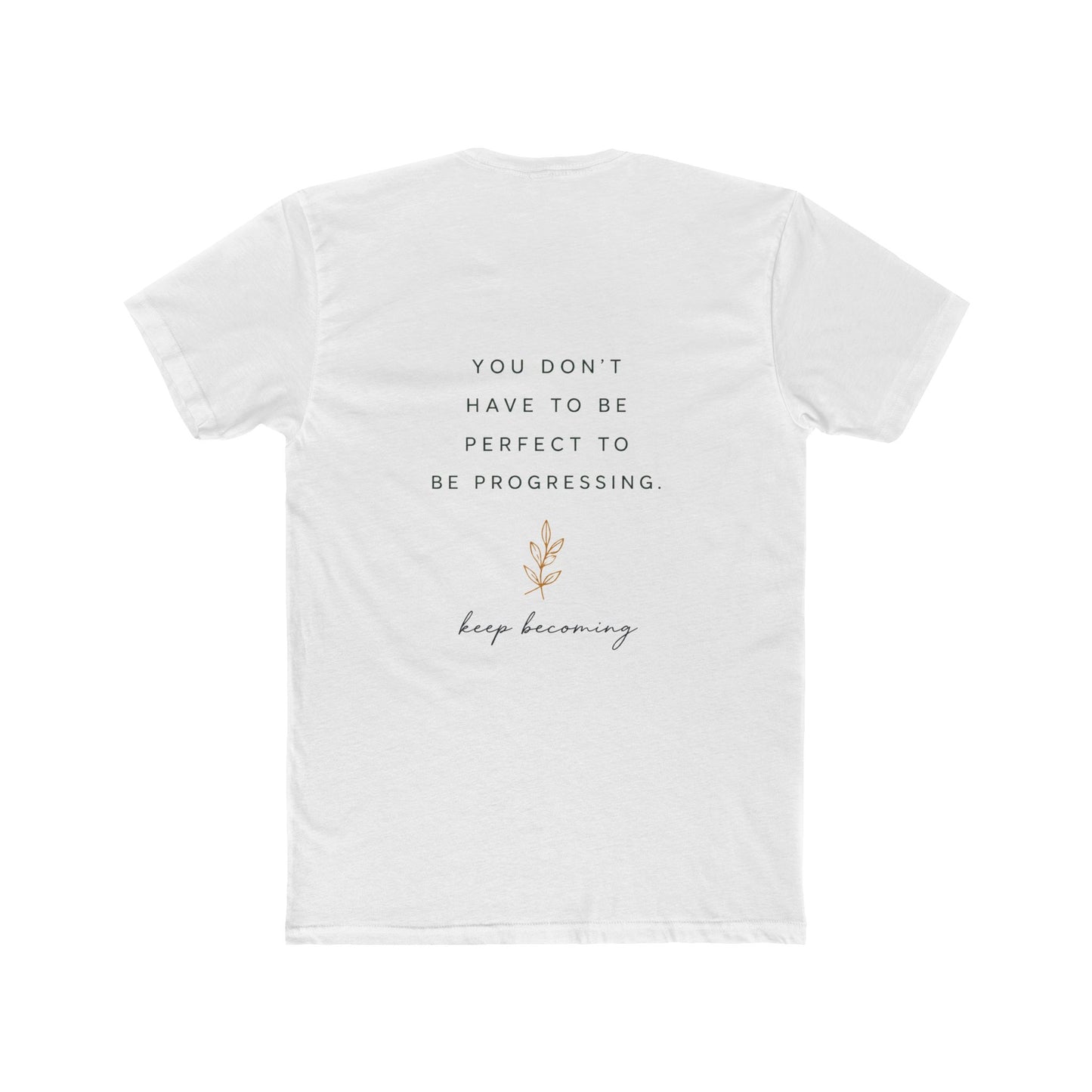 Inspirational Crew Tee — “Be proud of how far you’ve come.” Motivational Quote T-Shirt