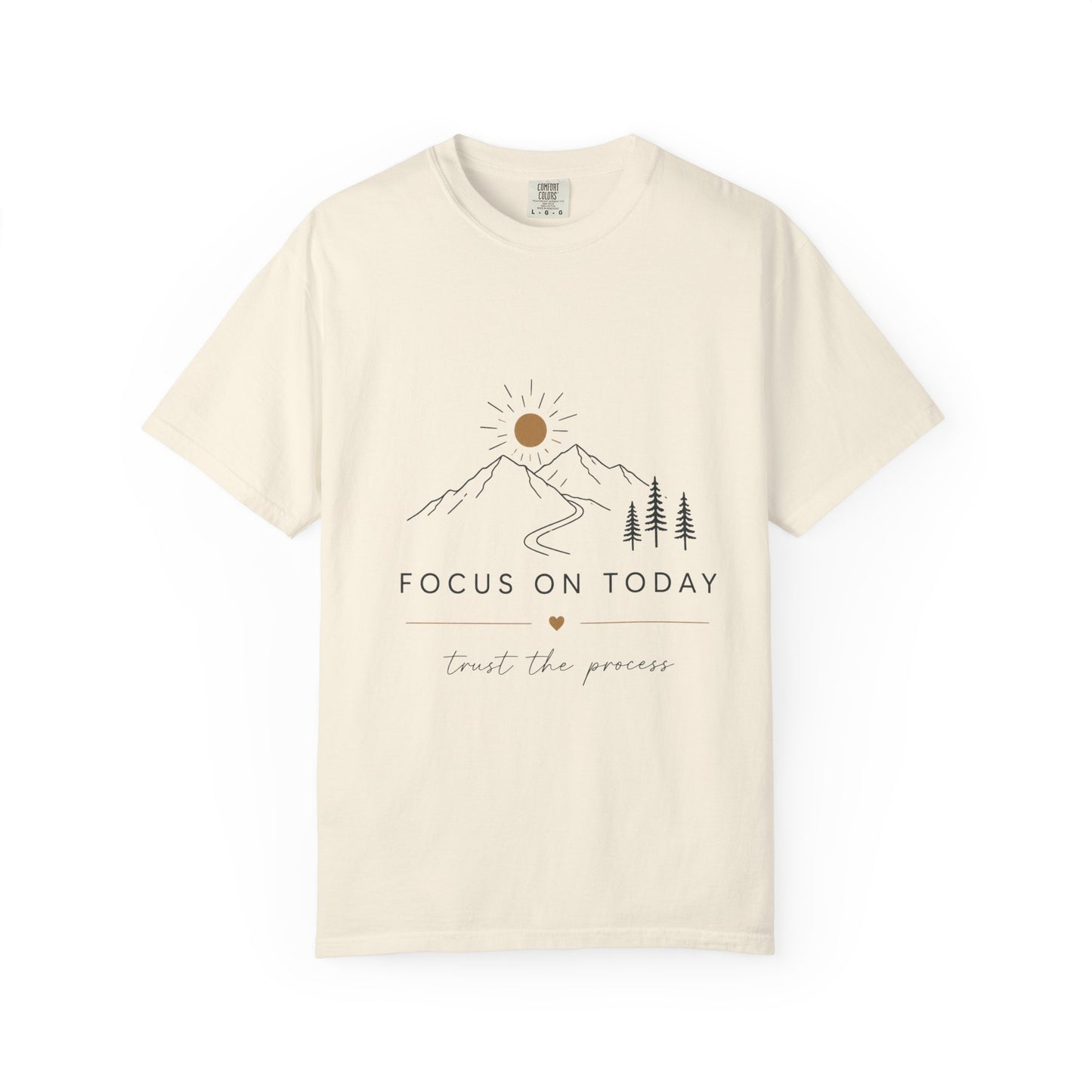 Focus On Today Inspirational T-Shirt