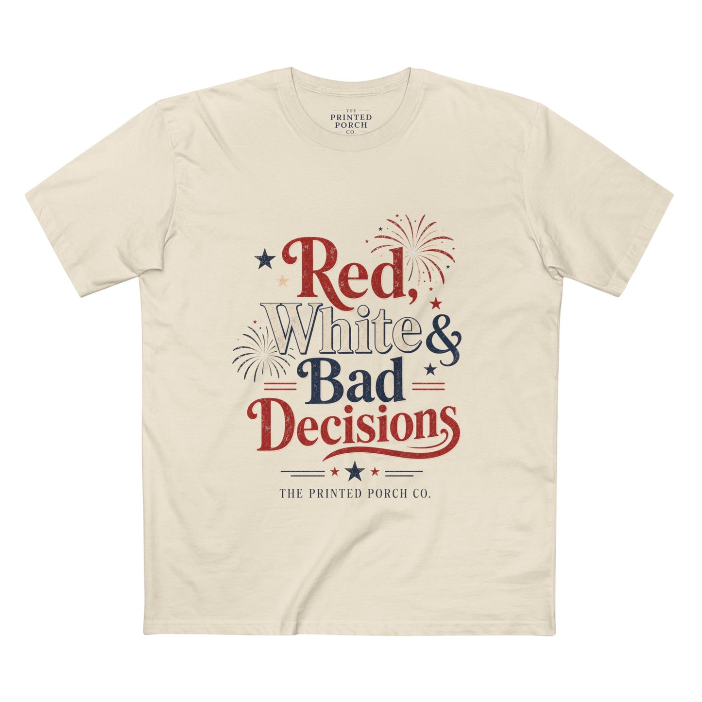 4th of July "Red, White and Bad Decision" Tee