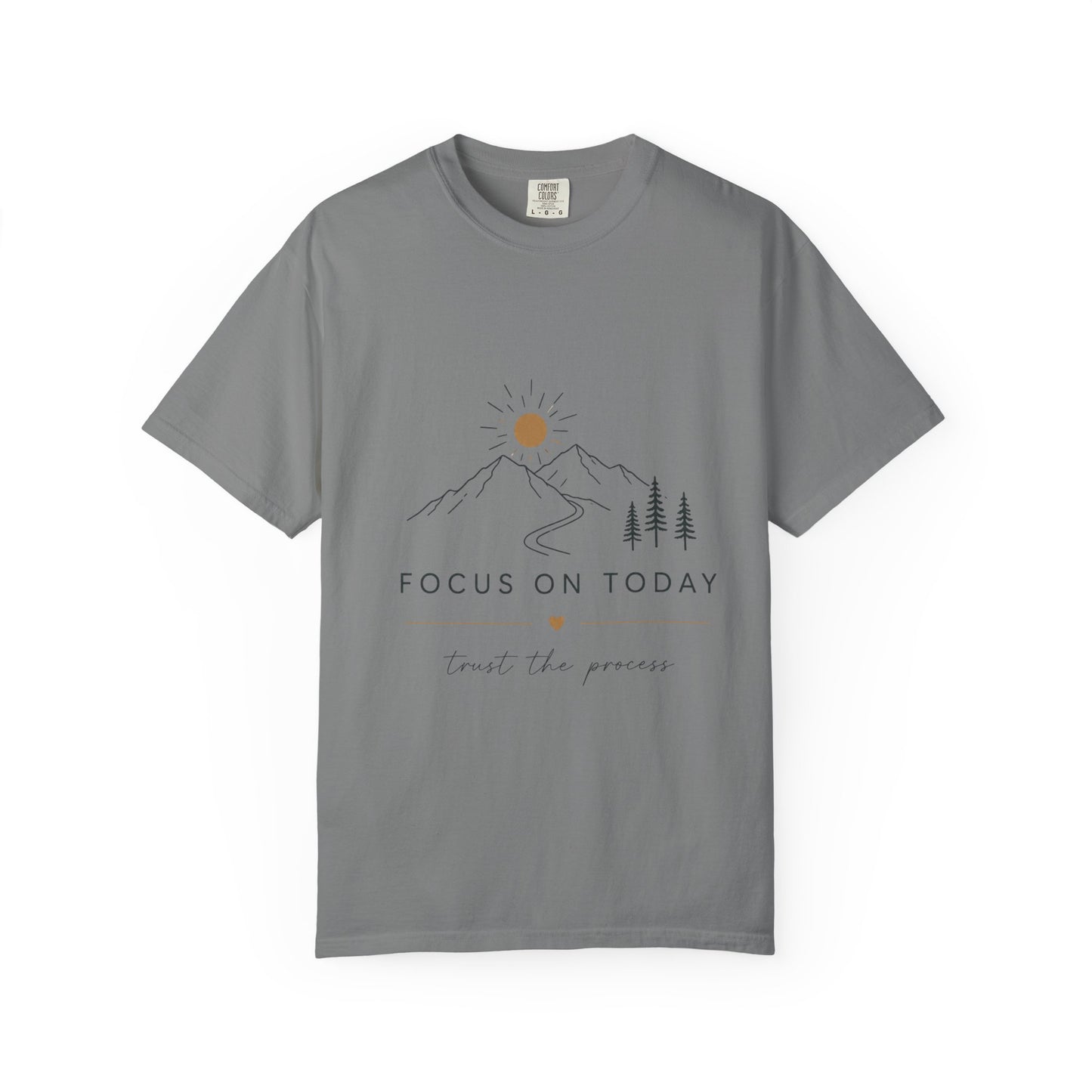 Focus On Today Inspirational T-Shirt