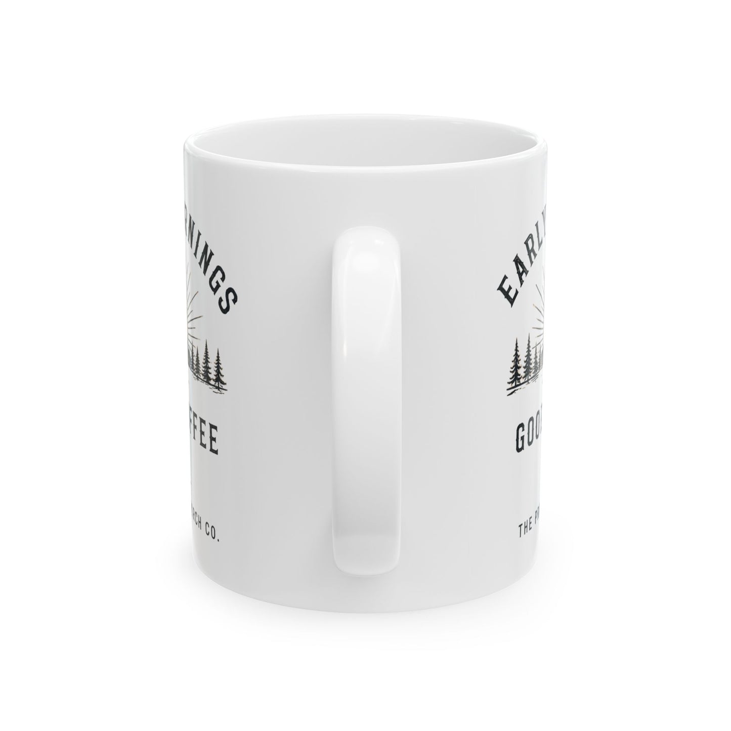 Morning Coffee Mug — 'Early Mornings, Good Coffee' Ceramic Cup